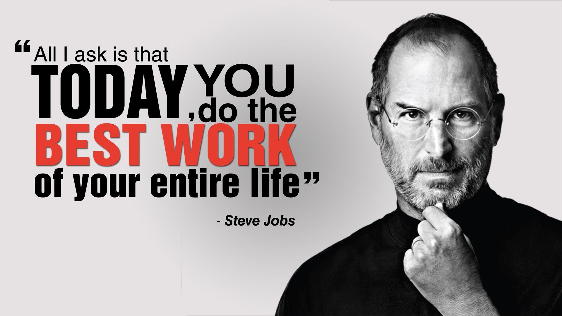 Steve Jobs- Push the perfection beyond limits